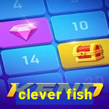 clever fish